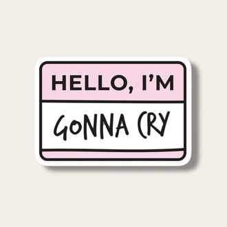 Hello I’m Gonna Cry Tekli Sticker