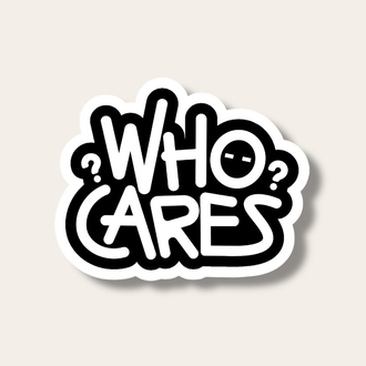 Who cares Tekli Sticker