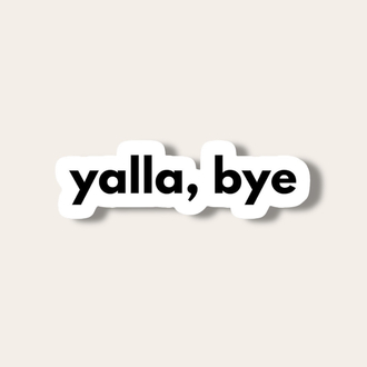 Yalla,bye Tekli Sticker