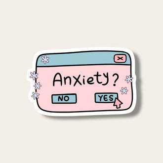 Anxiety Tekli Sticker