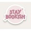 Stay Bookish Tekli Sticker