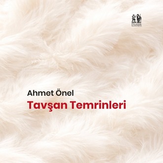 Ahmet Önel - Tavşan Temrinleri