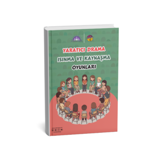 Yaratıcı Drama - Isınma ve Kaynaşma Oyunları