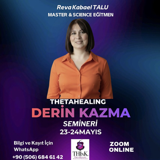 THETAHEALING DERİN KAZMA SEMİNERİ (DIG DEEPER)