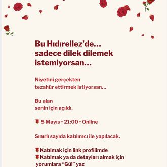 KÜLLERİNDEN DEĞİL, GÜLLERİNDEN DOĞ VE HIDIRELLEZ ATÖLYESİ