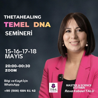 THETAHEALING TEMEL DNA (BASIC DNA) SEMİNERİ