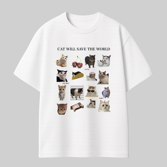 Cat Will Save The World Tshirt