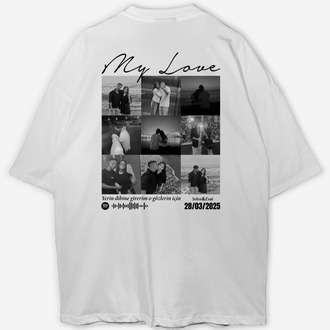 Kişiye özel Mylove Tasarım Baskılı Oversize T-shirt