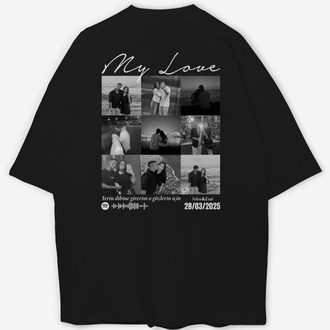Kişiye özel Mylove Tasarım Baskılı Oversize T-shirt