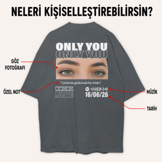 Only You Kişiye Özel Göz Fotoğraflı Tişört