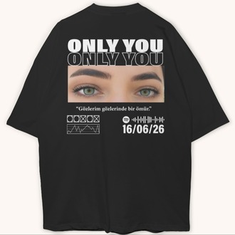 Only You Kişiye Özel Göz Fotoğraflı Tişört