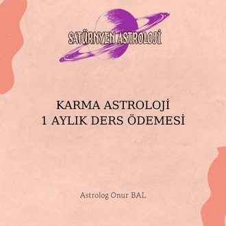 KARMA ASTROLOJİ 1 AYLIK DERS ÖDEMESİ