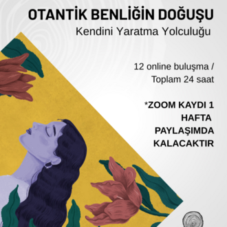 OTANTİK BENLİĞİN DOĞUŞU
