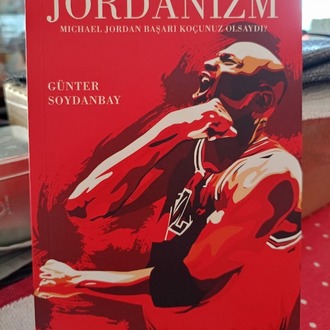 JORDANİZM , MICHAEL JORDAN BAŞARI KOÇUNUZ OLSAYDI ?