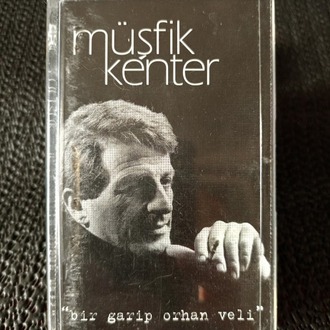 MÜŞFİK KENTER - BİR GARİP ORHAN VELİ. KASET..