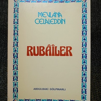 MEVLANA CELALEDDİN - RUBAİLER