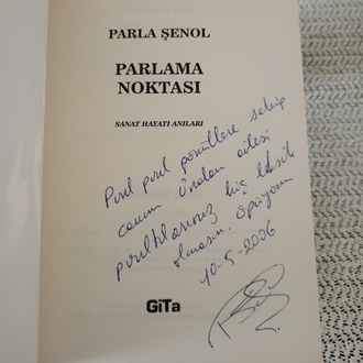 PARLAMA NOKTASI. PARLA ŞENOL ISLAK İMZALI..