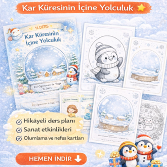 Çocuk Yogası 11. Ders – Kar Küresinin İçine Yolculuk