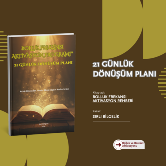 Bolluk Frekansı Aktivasyon Programı™ | 21 Günlük Dönüşüm Sistemi (PDF)