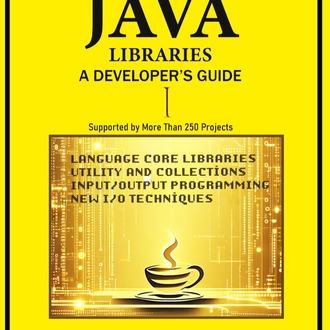 Exploring Java Libraries: A Developer's Guide (Volume 1)