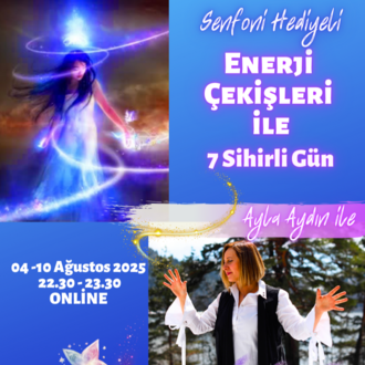 Enerji akışları ile 7 sihirli akşam workshopu (ilk kez katılım için)