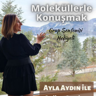 Moleküllerle Konuşmak (ilk katılım)