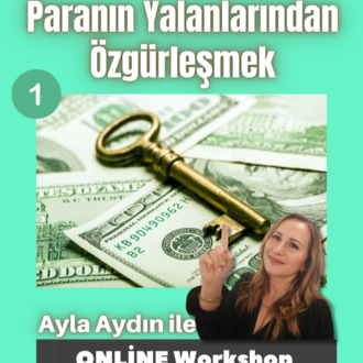 1. Paranın Yalanlarından Özgürleşmek (ilk kez)