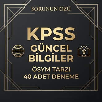 KPSS Güncel Bilgiler | 40 ÖSYM Tarzı Deneme - Dijital PDF