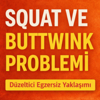 Squat ve Buttwink Problemi: Nasıl Çözülür?
