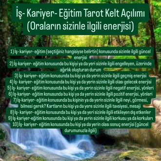 İş- Kariyer- Eğitim Tarot Kelt Açılımı (Oraların sizinle ilgili enerjisi)