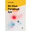 Bir Hissi Parlatmak İçin | Ferah Doğan
