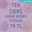 Tek Ders Anne Bebek Yogası
