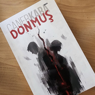 Donmuş (roman) - Caner Kara 