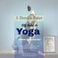 Elif Bolat ile 5 Derslik Yoga Paketi