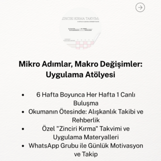 Mikro Adımlar, Makro Değişimler: Atomik Alışkanlıklar Uygulama Atölyesi