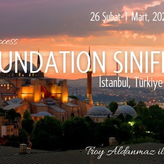 26 Şubat-1 Mart 2026 I Access Foundation Sınıfı - İstanbul, Türkiye (Tekrar Ücreti)
