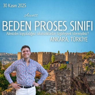 30 Kasım 2025 I Access BP Sınıfı - ANKARA (Aile Rahatsızlığının Kopyalanmasını...)
