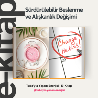 E-Kitap | Sürdürülebilir Beslenme ve Alışkanlık Değişimi