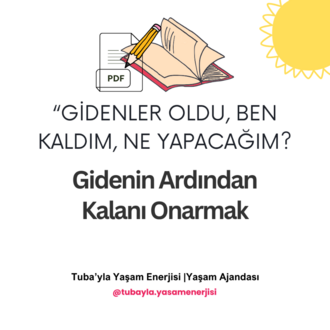 "Gidenler Oldu, Ben Kaldım, Ne Yapacağım?" Gidenin Ardından Kalanı Onarmak