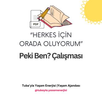 "Herkes için Orada Oluyorum" Peki Ben? Çalışması