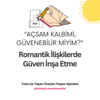"Açsam Kalbimi, Güvenebilir Miyim? Romantik İlişkilerde Güven İnşa Etme