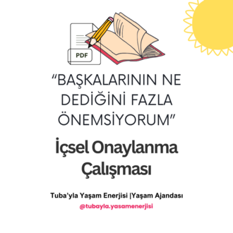 "Başkalarının Ne Dediğini Fazla Önemsiyorum" İçsel Onaylanma Çalışması