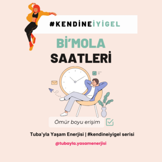 #KendineİyiGel - Bi'Mola Saatleri
