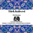 Türk Kahvesi 500 g