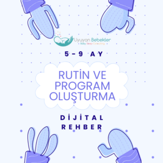 5-9 Ay Rutin ve Program Oluşturma Dijital Rehber 