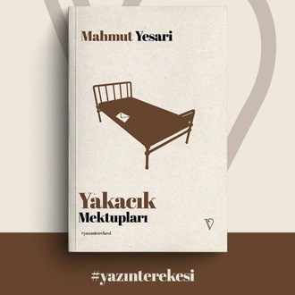 Yakacık Mektupları - Mahmut Yesari