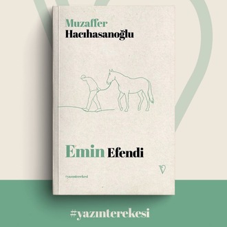 Emin Efendi - Muzaffer Hacıhasanoğlu