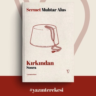 Kırkından Sonra - Sermet Muhtar Alus