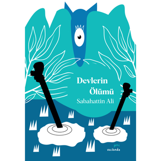 Devlerin Ölümü - Sabahattin Ali 