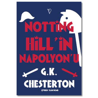 Notting Hill’in Napolyon’u - G.K. Chesterton